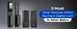 5 Must-Have Features When Buying a Digital Lock in JB