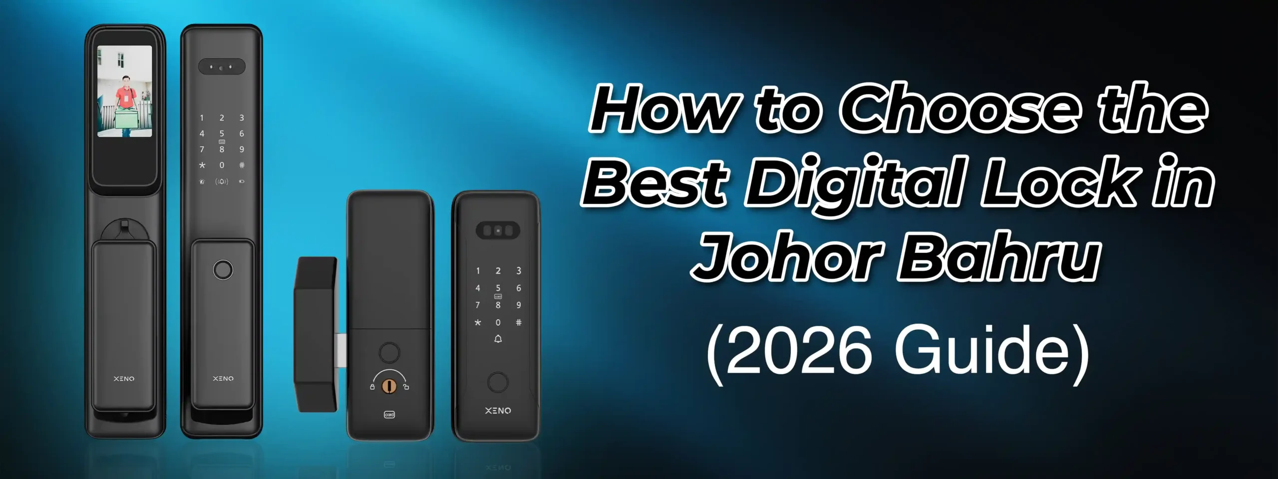 How to Choose the Best Digital Lock in Johor Bahru (2026 Guide)