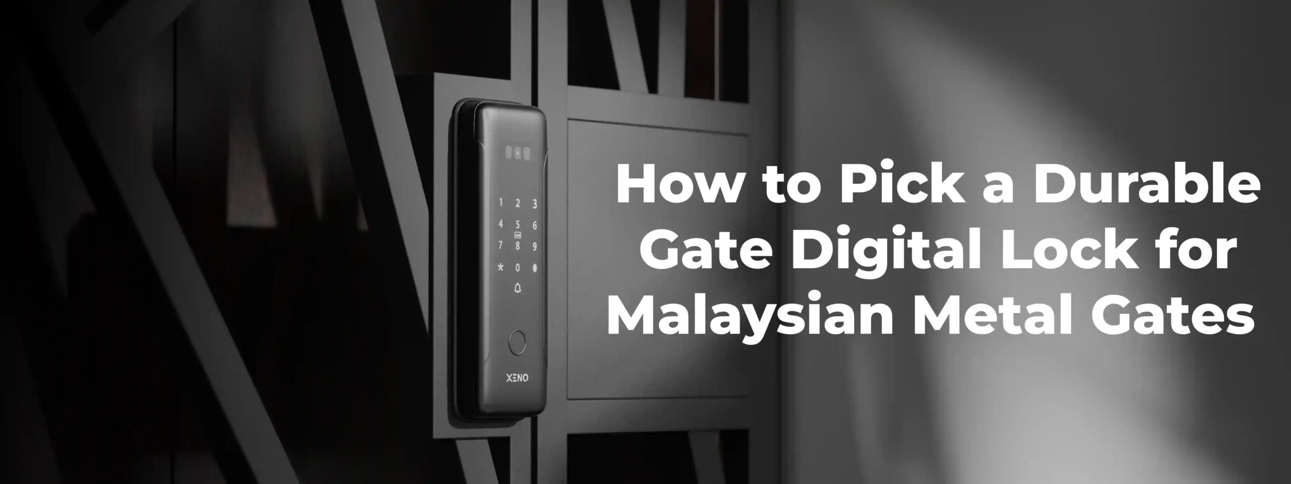 How to Pick a Durable Gate Digital Lock for Malaysian Metal Gates