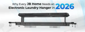 Why Every JB Home Needs an Electronic Laundry Hanger in 2026