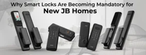 Why Smart Locks Are Becoming Mandatory for New JB Homes