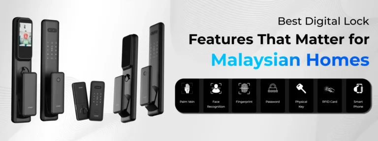 Best Digital Lock Features That Matter for Malaysian Homes