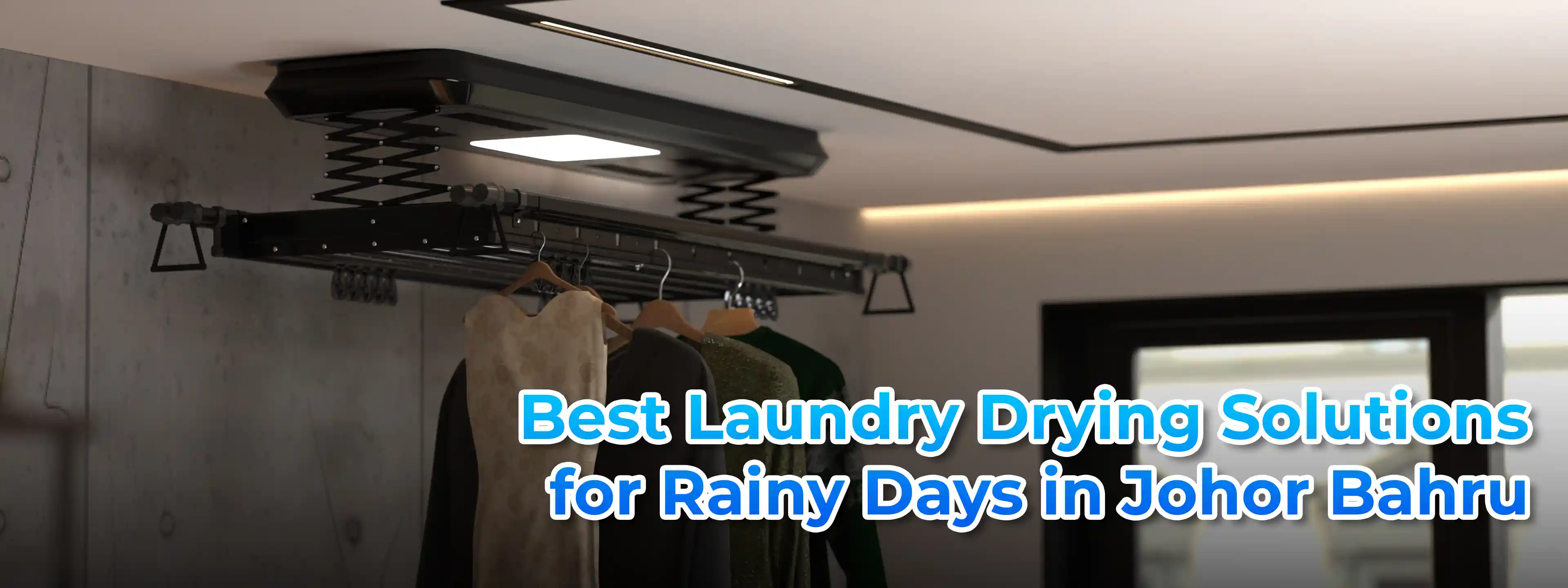Best Laundry Drying Solutions for Rainy Days in Johor Bahru