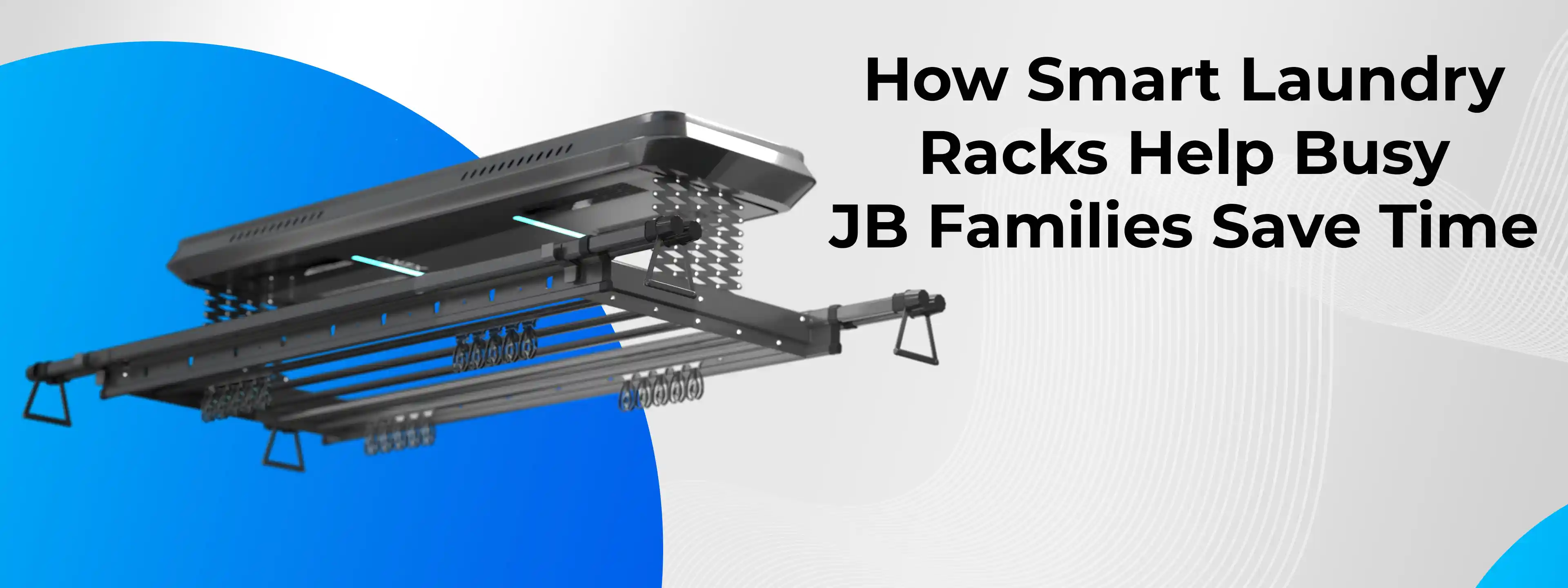 How Smart Laundry Racks Help Busy JB Families Save Time