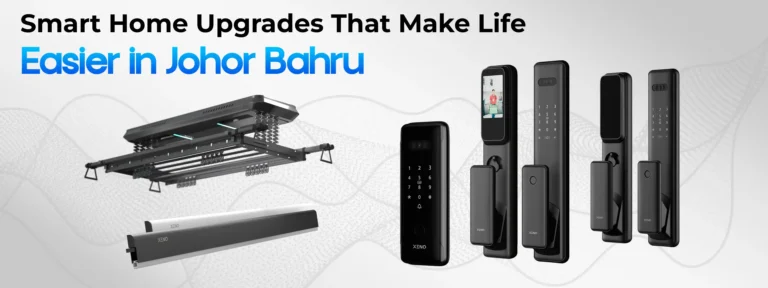 Smart Home Upgrades That Make Life Easier in Johor Bahru