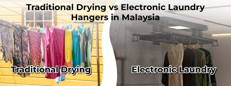 Traditional Drying vs Electronic Laundry Hangers in Malaysia