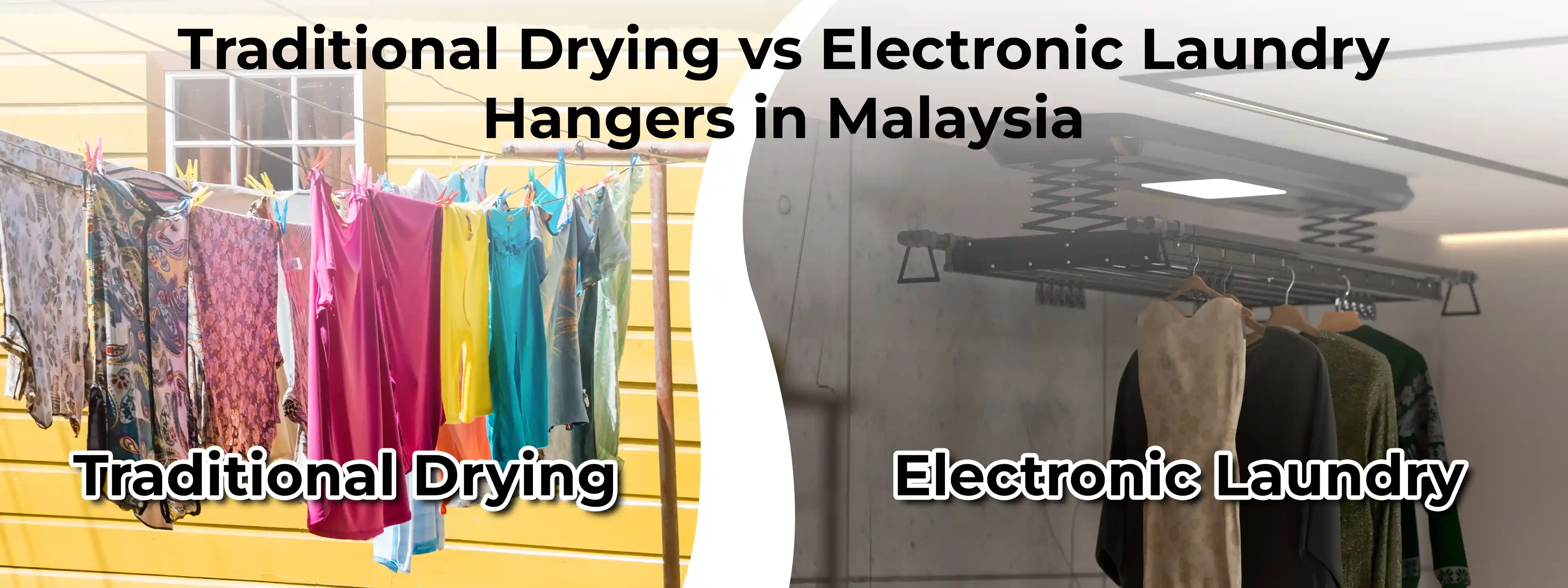 Traditional Drying vs Electronic Laundry Hangers in Malaysia