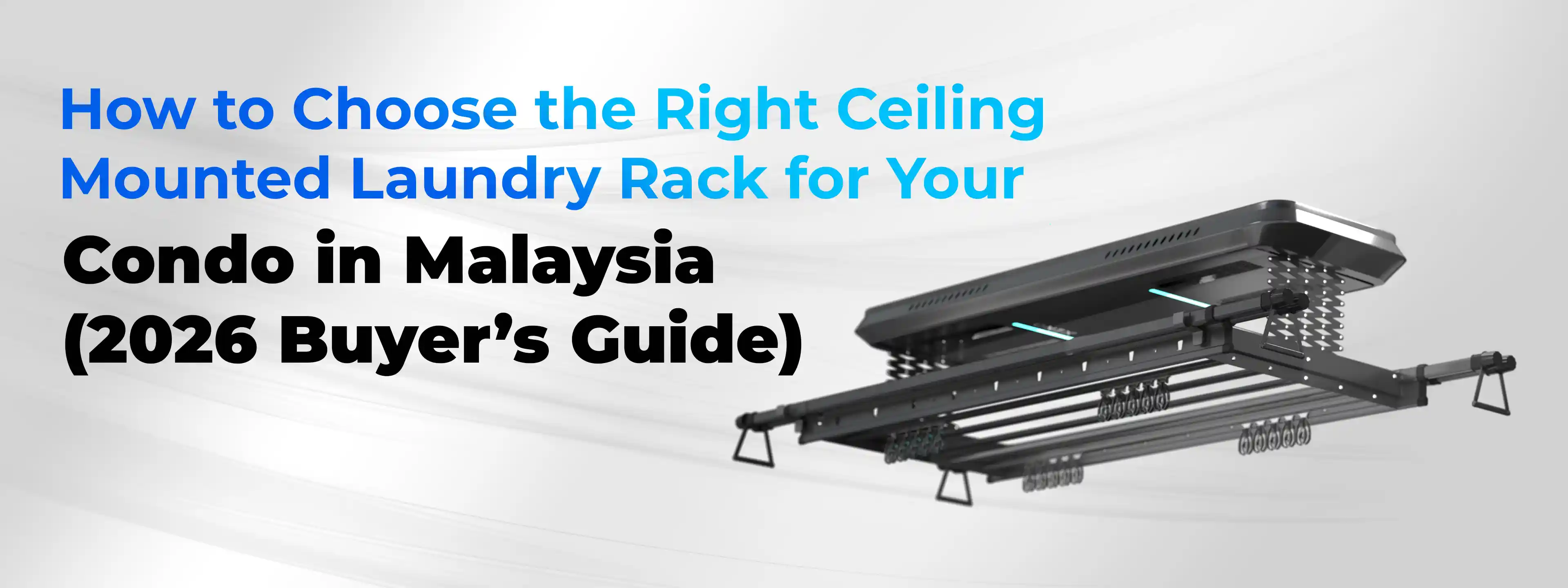 How to Choose the Right Ceiling-Mounted Laundry Rack for Your Condo in Malaysia (2026 Buyer’s Guide)