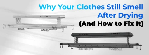 Why Your Clothes Still Smell After Drying (And How to Fix It)